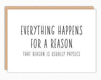 Funny card for physics science engineer nerd. Birthday card. Thinking of you card. Blank inside. IN556