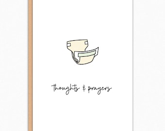 Funny Pregnancy Congrats Card: Diaper Thoughts & Prayers - New Mom Gift
