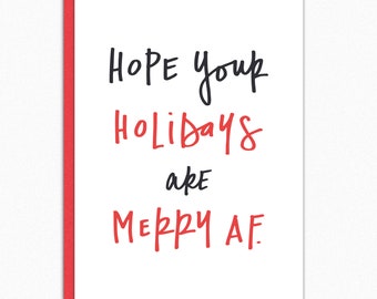 Funny Christmas Card. Funny Xmas Card. Unique Holiday Card. Cheeky Christmas Card. Rude Christmas Cards. Christmas Humor. Merry AF 239