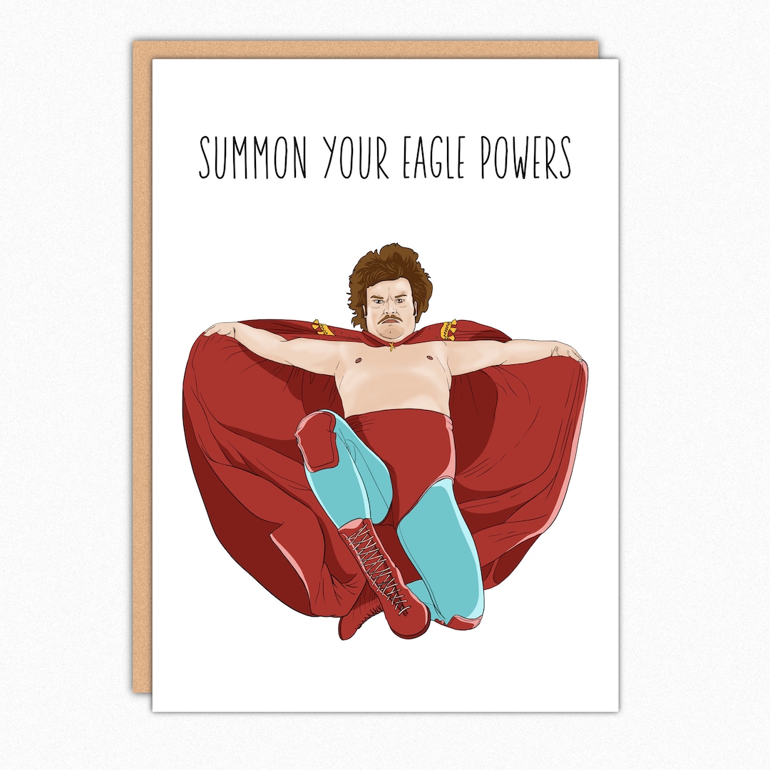 Nacho Libre Birthday Card. Nacho Libre Inspired Greeting Card. Summon