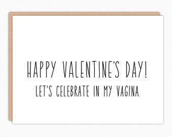 Funny Valentines Day Gift for Him - Sexy Naughty Valentine's Card: Let's Celebrate in My Vagina 235