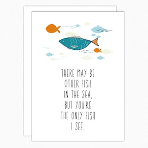 Funny Anniversary Card: Only Fish In The Sea - Love Card