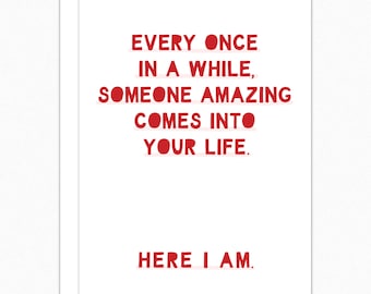 Funny Valentine's Day Card: Here I Am - Love Card For Spouse