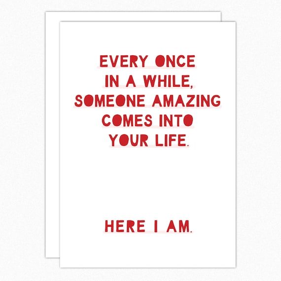 Funny Valentine's Day Card: Here I Am - Love Card For Spouse