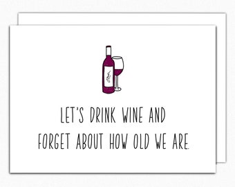 Funny Wine Birthday Card: Let's Drink Wine - 5x7 Matte Cardstock