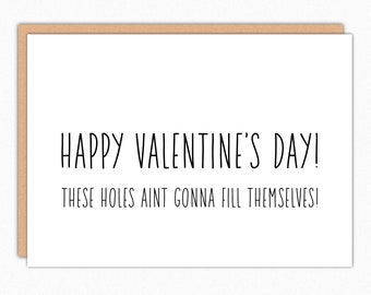 Naughty Valentines Day Card. Sexy Valentines Day Gifts. Valentine Day Card. Hilarious Valentines Day Gift. These Holes IN543