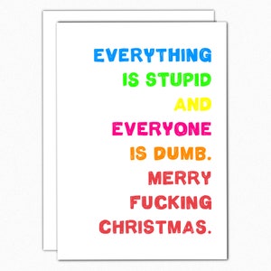Funny Rude Christmas Card: Grumpy Cheeky Holiday Humor
