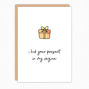 Naughty Christmas Card. Funny Birthday Card For Him For Her For Girlfriend For Boyfriend. I Hid Your Present In My Vagina 112 image 1