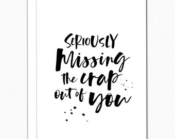 Miss You Card. Missing You Card. Long Distance Relationship Card Wish You Were Here LDR Deployment Care Package. Missing Crap Out Of You 042