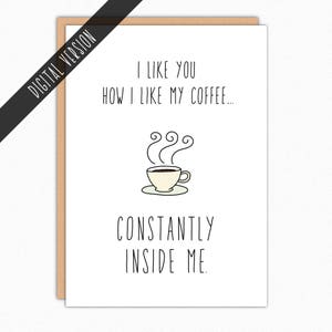 Printable Valentines Day Card For Him. Naughty Valentine Card Printable. For Husband. For Boyfriend. Digital Download. How I Like My Coffee