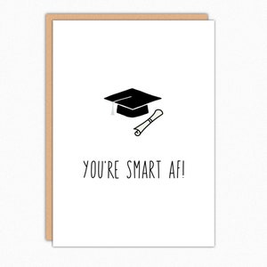 Funny Graduation Card Funny. Graduation Gift For Him For Her For Best Friend. Congrats Card. Congratulations Card. You&#39;re Smart AF 307