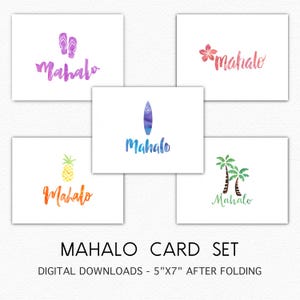 May include: A set of five white cards with watercolor illustrations and the word "Mahalo". Each card features a different design: flip-flops, a flower, a surfboard, a pineapple, and palm trees. The text "Mahalo Card Set" is below the cards.