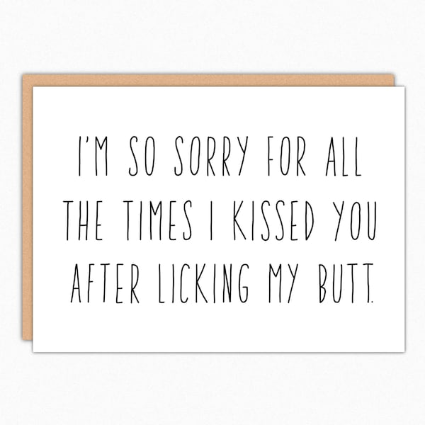 Funny Fathers Day Card From Dog: Sorry I Kissed You After Licking My Butt