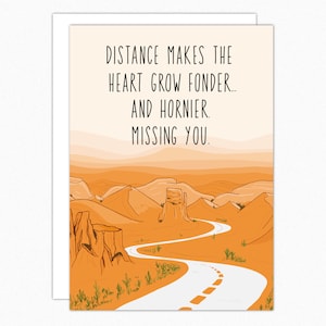 Naughty LDR Card Flirty Sexy Missing You for BF GF Husband Wife Long Distance - Distance Makes Heart Grow Fonder And Hornier Missing You
