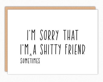 Funny Apology Card: Sarcastic Sorry Greeting Card for Friend