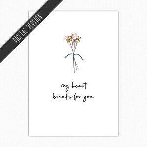 Tarjeta de duelo imprimible, tarjeta de condolencias, apoyo para el duelo, descarga digital, tarjeta de condolencias, me duele el corazón por ti, diseño floral minimalista