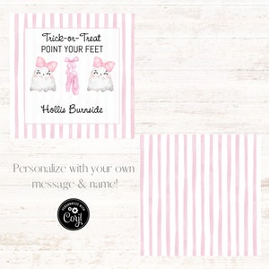 May include: A square card with a pink and white striped background. The card features the text "Trick-or-Treat POINT YOUR FEET" and the name "Hollis Burnside". The design includes illustrations of ghosts, ballet shoes, and bows.