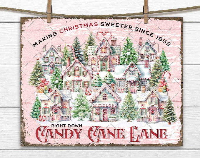 Candy Cane Lane North Pole Christmas Candy Houses Sweet Christmas DIY Sign Making Fabric Transfer Tiered Tray Decor Digital Wreath Accent