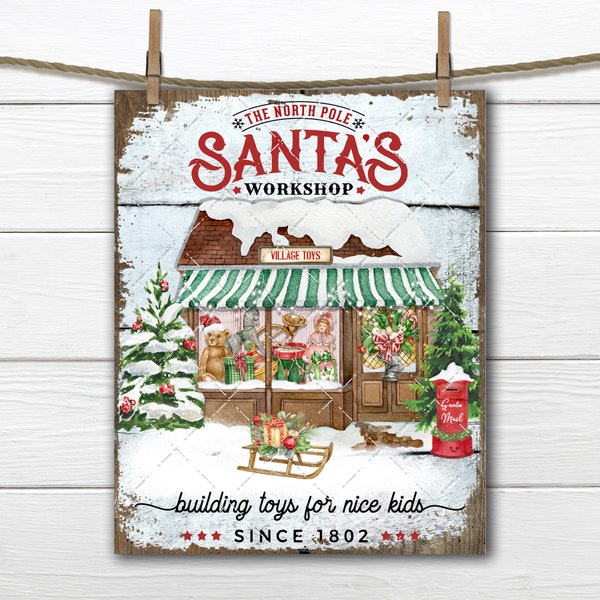 Santa's Workshop, North Pole Toy Shop, Old Fashioned Xmas Toys, DIY Xmas Sign, Wreath Accent, Fabric Transfer, Home Decor, Digital Print
