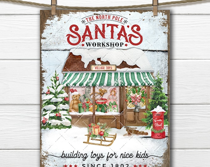 Santa's Workshop, North Pole Toy Shop, Old Fashioned Xmas Toys, DIY Xmas Sign, Wreath Accent, Fabric Transfer, Home Decor, Digital Print