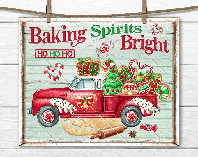 Baking Spirits Bright Christmas Cookie Red Truck Digital Kitchen Print DIY Sign Making Fabric Transfer Wreath Accent Card Making Xmas Crafts