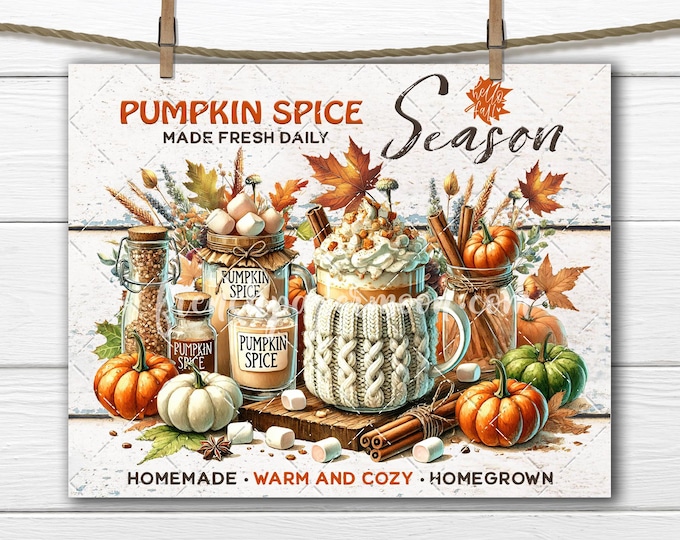 Pumpkin Spice Season Digital Print, Pumpkin Spice Latte, Confectionary, Fall Drinks, Cozy, DIY Signs, Transfer, Wreath Accent, Tiered Tray