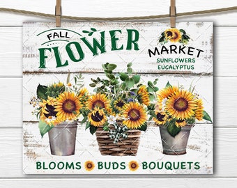 Fall Flower Market, Sunflower Market, Rustic Sunflowers, DIY Fall Sign, Flower Pots, Fabric Transfer, Fall Decor, Tiered Tray Decor, Digital