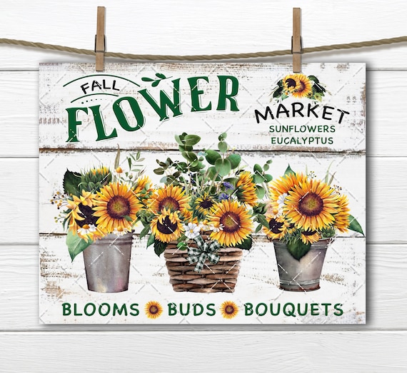 Fall Flower Market, Sunflower Market, Rustic Sunflowers, DIY Fall Sign, Flower Pots, Fabric Transfer, Fall Decor, Tiered Tray Decor, Digital