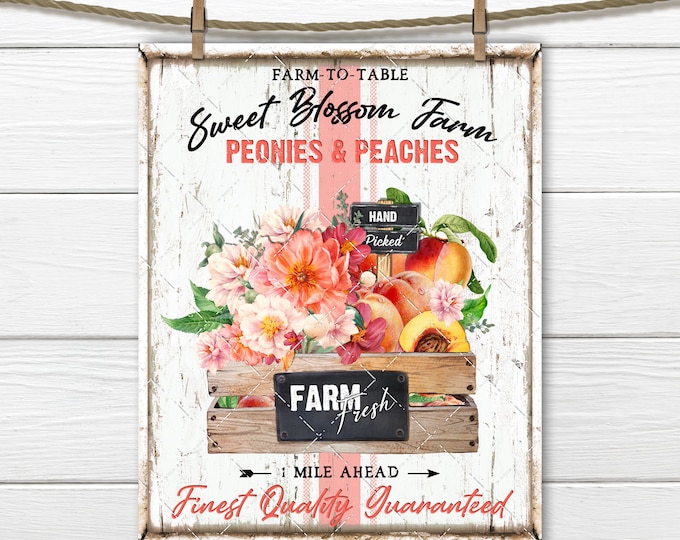Farm Fresh Peaches and Peonies, DIY Summer Sign, Fruit Crate, Wooden Box, Fabric Transfer, Tiered Tray Decor, Wreath Accent, Digital PNG JPG