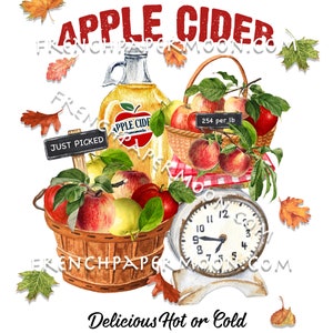 May include: A watercolor illustration of a vintage apple cider stand with a basket of red apples, a glass jar of apple cider, and a scale with a clock face. The sign reads "Old-Fashioned Apple Cider" and "Just Picked". The text "Delicious Hot or Cold Fresh Pressed & Boiled" is at the bottom of the image.