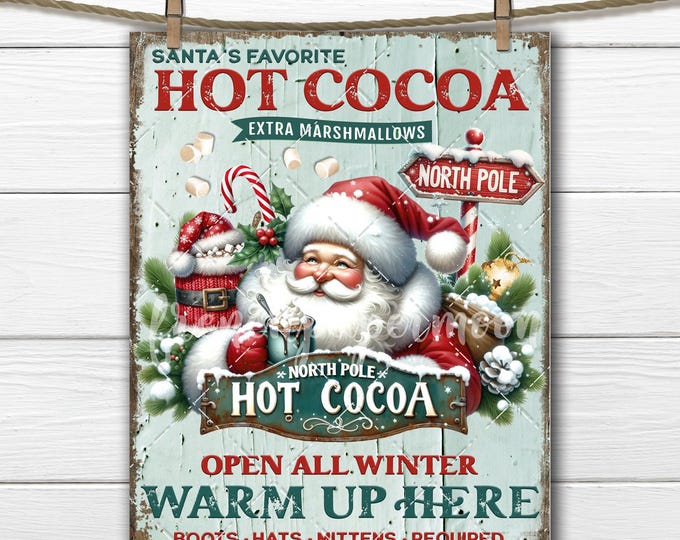 North Pole Hot Cocoa, Santa Brand DIY Xmas Sign, Pillow Image, Wall Decor, PNG