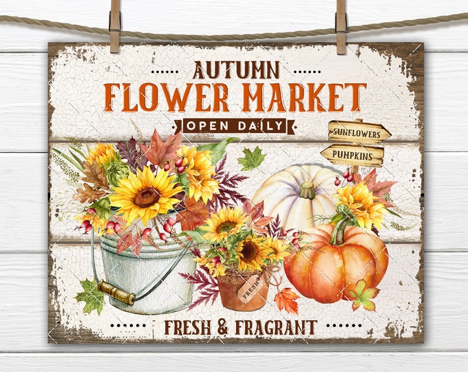 Fall Market, Sunflowers, Pumpkins, Autumn Floral, DIY Sign, Fall Farmhouse, Image Transfer, Wreath Accent, Home Decor Print, Digital, UPrint