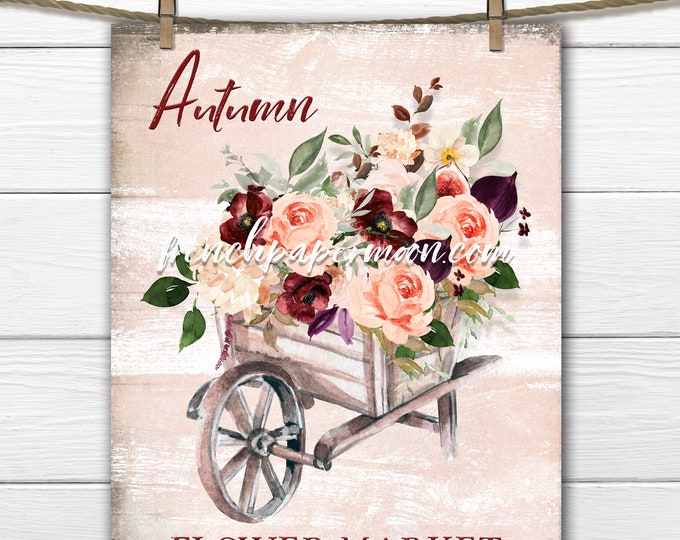 Autumn Flower Market Print, Watercolor Fall Flowers, Wheelbarrow,Pillow Image, Fabric Transfer, Decoupage, Sublimation, Card, Transparent