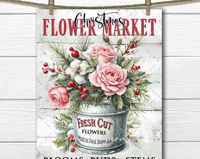 Christmas Flower Market Greenery Pink Roses Farmhouse Metal Bucket DIY Sign Making Wall Decor Digital PNG Fabric Transfer Pillow Image Craft