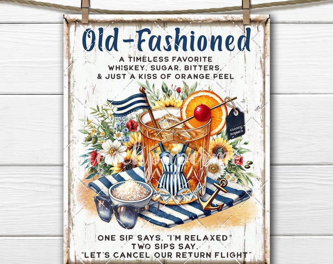 Old Fashioned Cocktail, Whiskey, Cocktail Print, Bar Kitchen Art, Summer Cocktail, Wall Decor, PNG Sublimation, DIY Sign, Beach House Decor