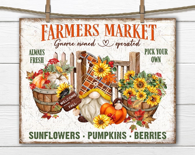 Fall Gnome Farmers Market, Autumn Gnome, Sunflowers, Pumpkins, Fall Garden Gnome, DIY Gnome Sign, Fabric Transfer, Digital Print, Wreath PNG