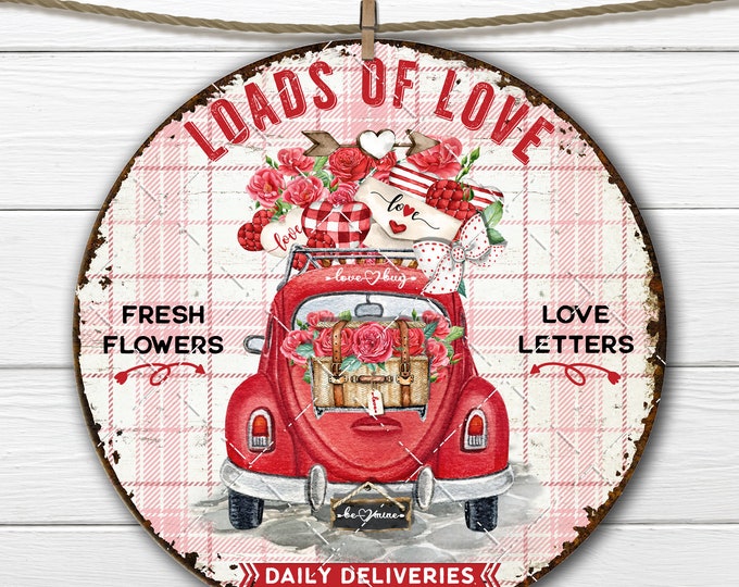 Valentine Love Bug Circle Sublimation Door Hanger Loads of Love Delivery Roses DIY Sign Making Fabric Transfer Home Decor Wreath Accent PNG