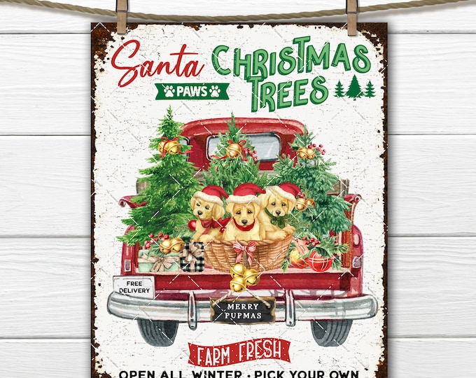 Santa Paws Christmas Trees Puppies Red Truck Dog Lover Farmhouse DIY Sign, Fabric Transfer Tiered Tray Decor Digital Download Wreath Accent