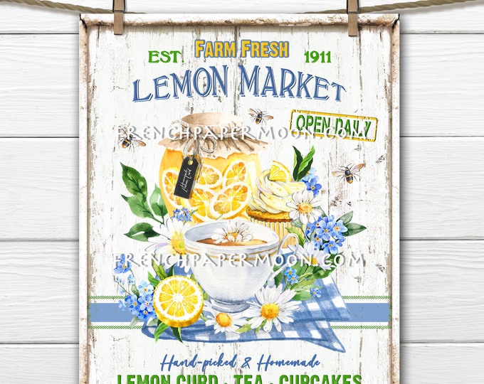 Farmhouse Lemons, Farm Fresh, Farmers Market, Lemon Tea, Lemon Curd, Lemon Cupcake, Sign Making, Image Transfer, Wreath Decor, Kitchen Print