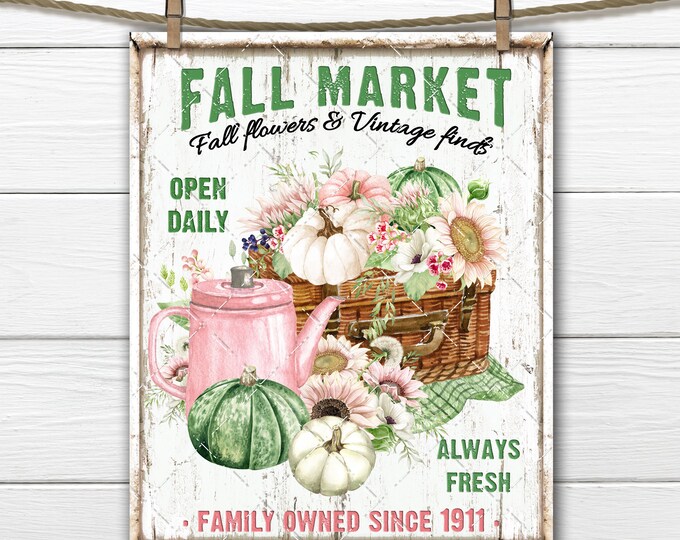 Shabby Farmhouse Fall Market Sunflowers Pumpkins Gourds, Pastel Fall Pink Sunflowers Picnic, DIY Fall Sign, Fabric Transfer, Digital, UPrint