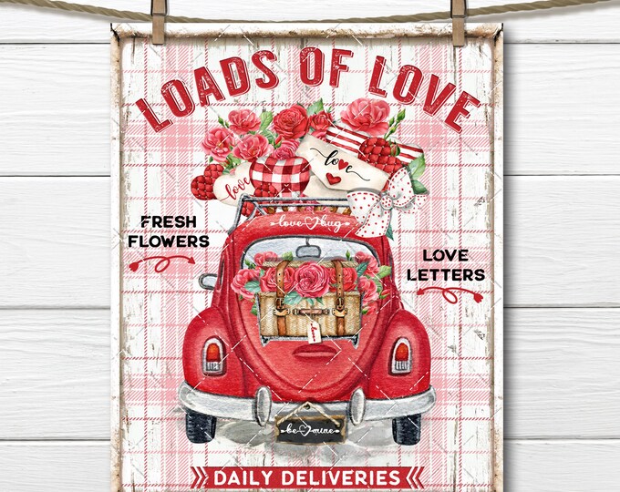 Valentine Love Bug Loads of Love Delivery Roses Love Letters Retro Car DIY Sign Making Fabric Transfer Tiered Tray Home Decor Digital Print