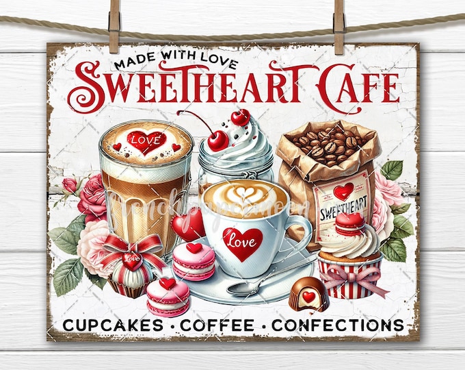 Valentine Sweetheart Cafe Digital PNG Cafe Latte Confectionary Macarons Cupcake Chocolate DIY Sign February 14 Tiered Tray Decor Sublimation