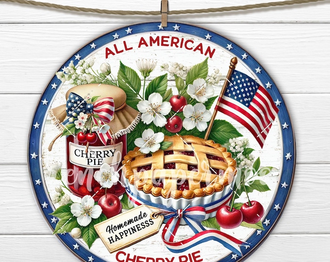 American Cherry Pie Round PNG Sublimation 4th of July Patriotic Cherries Wreath Accent Door Hanger DIY Transfer for Signs Heat Press Flowers