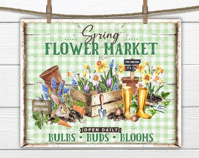 Spring Flower Market DIY Sign, Bunny Garden, Spring Bulbs, Fabric Transfer, Tiered Tray Decor, Wreath Accent, Digital Print, U Print, PNG