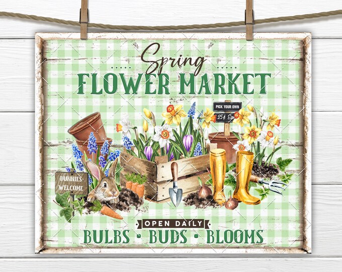 Spring Flower Market DIY Sign, Bunny Garden, Spring Bulbs, Fabric Transfer, Tiered Tray Decor, Wreath Accent, Digital Print, U Print, PNG