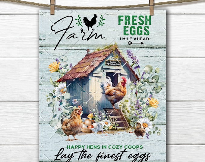 Farm Fresh Eggs Farmhouse Chicken Coop Hens Rooster DIY Sign Making Fabric Transfer Tiered Tray Home Decor Wreath Accent Digital Image PNG