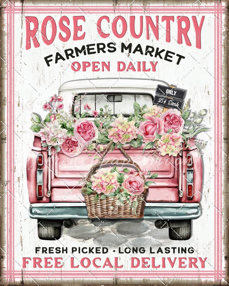 Country Rose Farmers Market Pink Truck Rose Basket DIY Sign Etsy