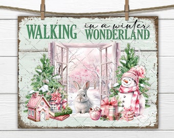 May include: A vintage-style sign with a window scene depicting a winter wonderland. The sign reads "Walking in a winter wonderland" with a white rabbit and a snowman in the window. The scene is decorated with a pink house, a poinsettia, and presents.