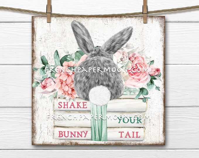 Cute Bunny Tail, Books, Flowers, Easter Decor, Digital, Easter Tiered Tray Image, DIY Easter Bunny Sign, Wreath Decor, Table Decor, Pillow