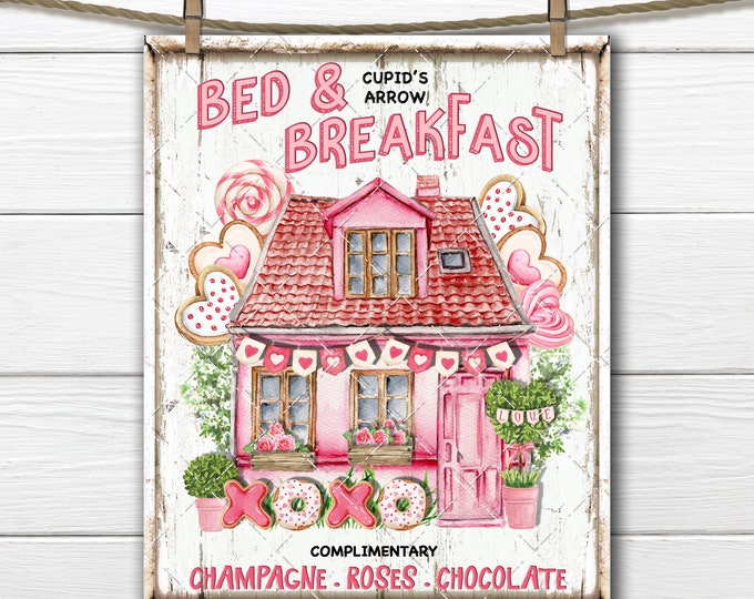 Cupids Bed and Breakfast Pink House Sweets DIY Valentine Sign Making Fabric Transfer Wreath Accent Home Decor Digital Print PNG Tiered Tray